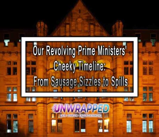 Our Revolving Prime Ministers' Cheeky Timeline: From Sausage Sizzles to Spills