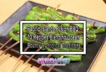 Pacific Islands Fusion BBQ: 10 Recipes Blending Ocean Bounty & Tropical Traditions