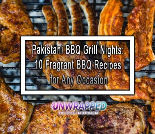 Pakistani BBQ Grill Nights: 10 Fragrant BBQ Recipes for Any Occasion