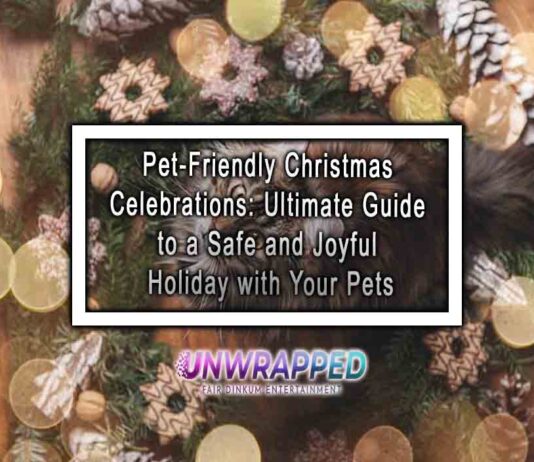 Pet-Friendly Christmas Celebrations: Ultimate Guide to a Safe and Joyful Holiday with Your Pets