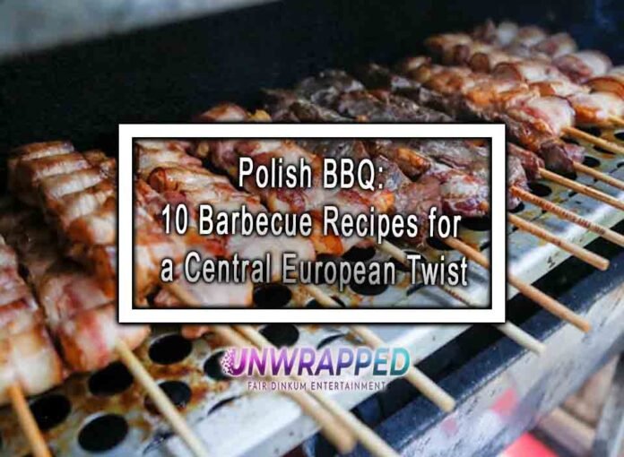 Polish BBQ: 10 Barbecue Recipes for a Central European Twist