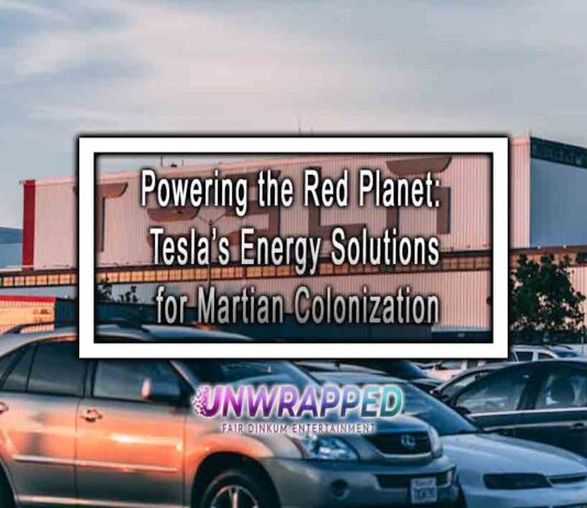 Powering the Red Planet: Tesla’s Energy Solutions for Martian Colonization Powering the Red Planet: Tesla’s Energy Solutions for Martian Colonization