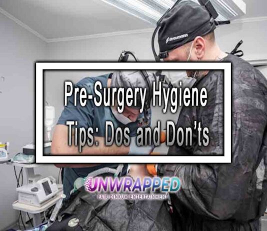 Pre-Surgery Hygiene Tips: Dos and Don’ts