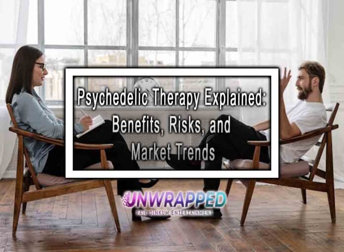 Psychedelic Therapy Explained: Benefits, Risks, and Market Trends