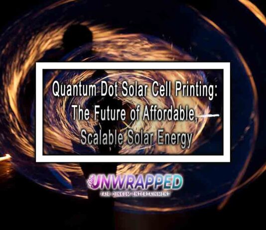 Quantum Dot Solar Cell Printing: The Future of Affordable, Scalable Solar Energy