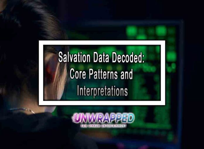 Salvation Data Decoded Core Patterns and Interpretations Salvation Data Decoded: Core Patterns and Interpretations