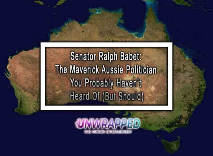 Senator Ralph Babet: The Maverick Aussie Politician You Probably Haven’t Heard Of (But Should)