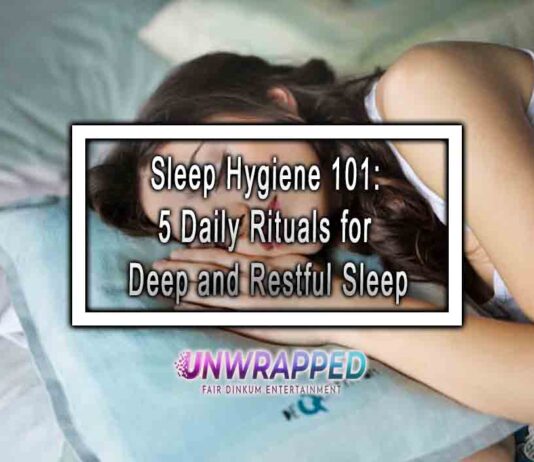 Sleep Hygiene 101: 5 Daily Rituals for Deep and Restful Sleep Sleep Hygiene 101: 5 Daily Rituals for Deep and Restful Sleep