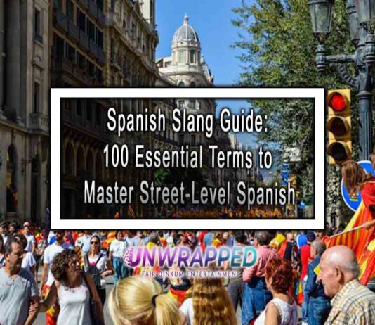Spanish Slang Guide: 100 Essential Terms to Master Street-Level Spanish