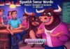 Spanish Swear Words: Ranked Strongest to Weakest (X-Rated)