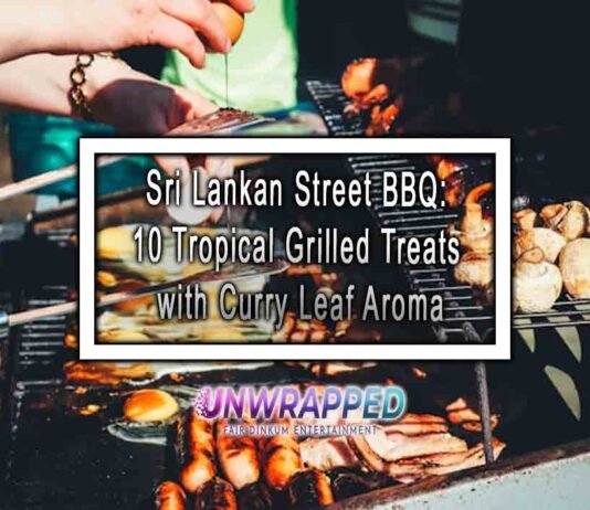 Sri Lankan Street BBQ: 10 Tropical Grilled Treats with Curry Leaf Aroma