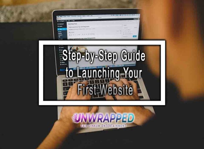 Step-by-Step Guide to Launching Your First Website Step-by-Step Guide to Launching Your First Website