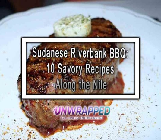 Sudanese Riverbank BBQ: 10 Savory Recipes Along the Nile
