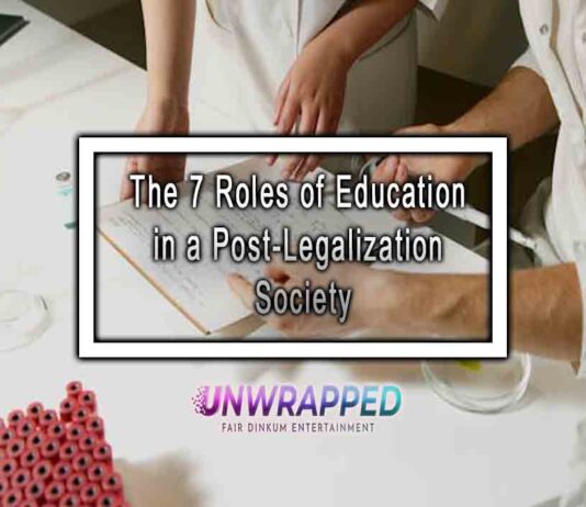 The 7 Roles of Education in a Post-Legalization Society