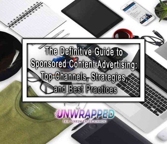 The Definitive Guide to Sponsored Content Advertising: Top Channels, Strategies, and Best Practices