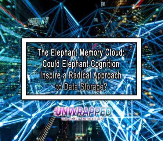 The Elephant Memory Cloud: Could Elephant Cognition Inspire a Radical Approach to Data Storage?