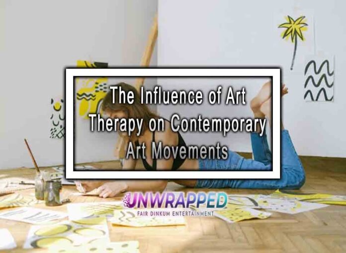 The Influence of Art Therapy on Contemporary Art Movements