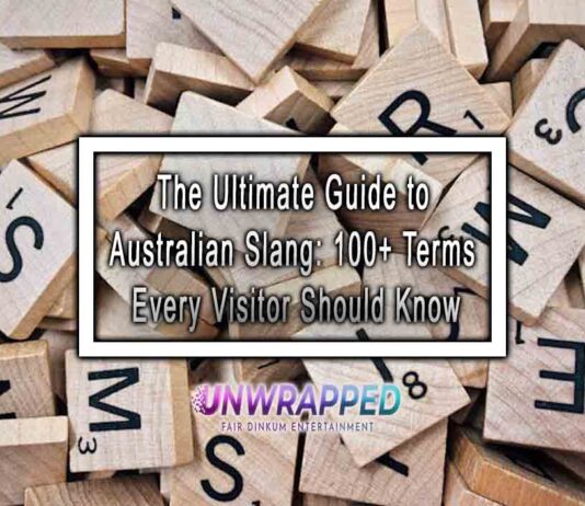 The Ultimate Guide to Australian Slang: 100+ Terms Every Visitor Should Know
