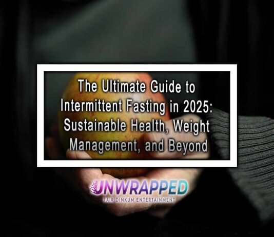 The Ultimate Guide to Intermittent Fasting in 2025: Sustainable Health, Weight Management, and Beyond