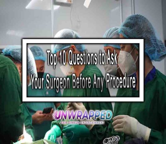 Top 10 Questions to Ask Your Surgeon Before Any Procedure
