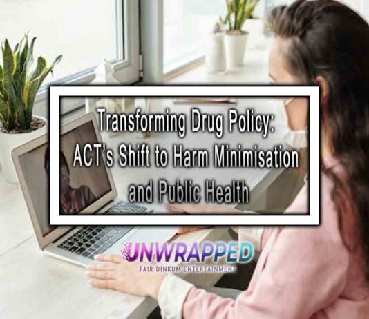 Transforming Drug Policy: ACT’s Shift to Harm Minimisation and Public Health