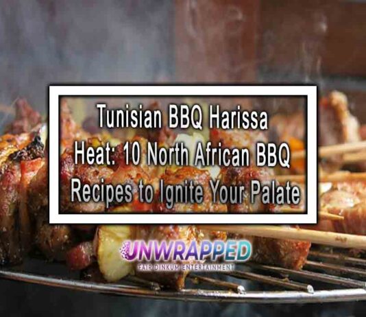 Tunisian BBQ Harissa Heat: 10 North African BBQ Recipes to Ignite Your Palate