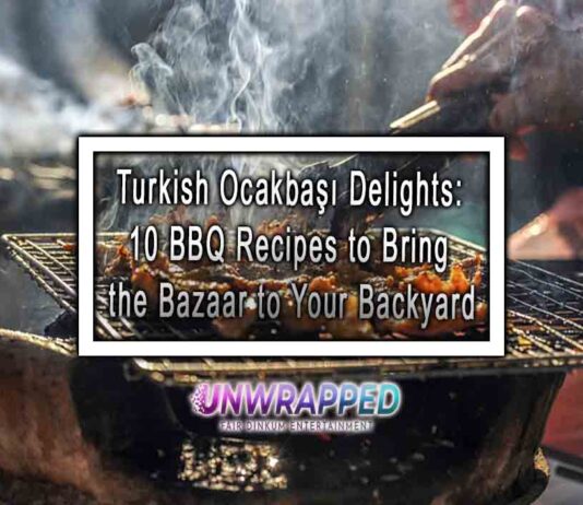 Turkish Ocakbaşı Delights: 10 BBQ Recipes to Bring the Bazaar to Your Backyard Turkish Ocakbaşı Delights: 10 BBQ Recipes to Bring the Bazaar to Your Backyard