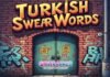 Turkish Swear Words: Ranked Strongest to Weakest (X-Rated)