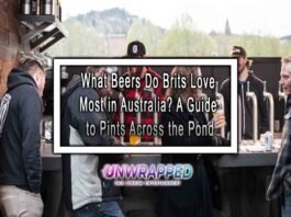 What Beers Do Brits Love Most in Australia? A Guide to Pints Across the Pond