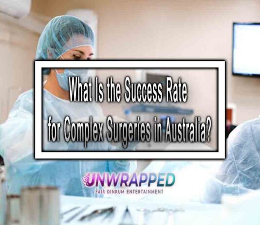 What Is the Success Rate for Complex Surgeries in Australia?