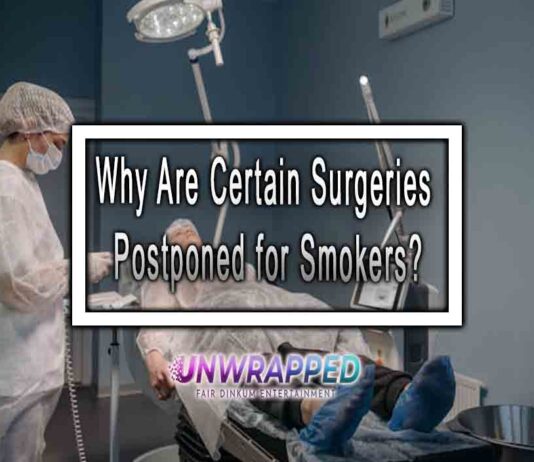 Why Are Certain Surgeries Postponed for Smokers?