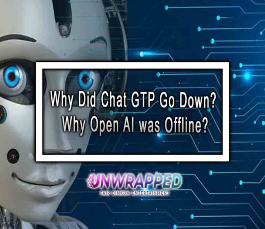 Why Did Chat GTP Go Down? Why Open AI was Offline?