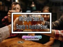 Why English Beers Are Superior to Australian Brews