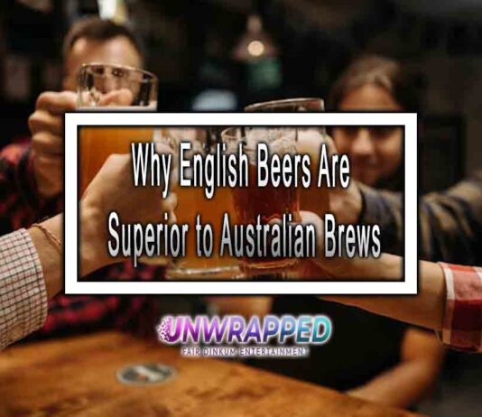 Why English Beers Are Superior to Australian Brews