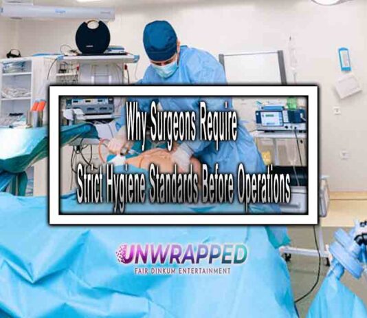 Why Surgeons Require Strict Hygiene Standards Before Operations