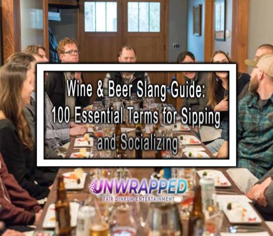 Wine & Beer Slang Guide: 100 Essential Terms for Sipping and Socializing