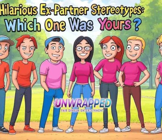 10 Hilarious Ex-Partner Stereotypes: Which One Was Yours?