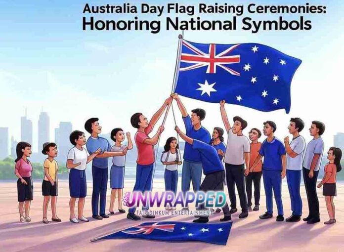 Australia Day Flag Raising Ceremonies: Honoring National Symbols