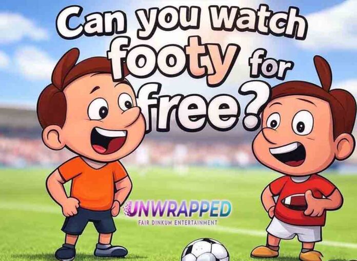 Can you watch footy for free?