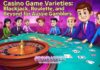 Casino Game Varieties: Blackjack Roulette and Beyond for Aussie Gamblers Casino Game Varieties Blackjack Roulette and Beyond for Aussie Gamblers