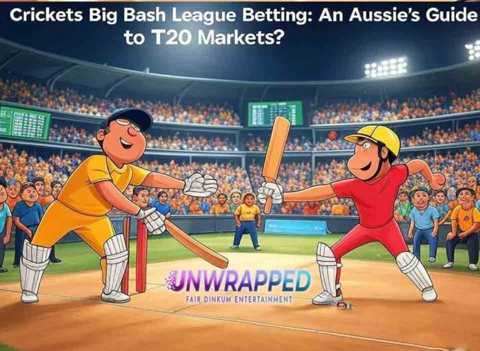 Crickets Big Bash League Betting An Aussie s Guide to T20 Markets Crickets Big Bash League Betting An Aussie s Guide to T20 Markets