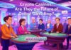 Crypto Casinos: Are They the Future of Online Gambling? Crypto Casinos: Are They the Future of Online Gambling?