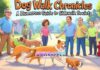 Dog Walk Chronicles: A Humorous Guide to Sidewalk Society Dog Walk Chronicles: A Humorous Guide to Sidewalk Society