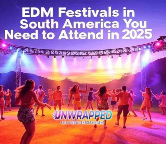 EDM Festivals in South America You Need to Attend in 2025