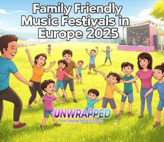 Family Friendly Music Festivals in Europe 2025