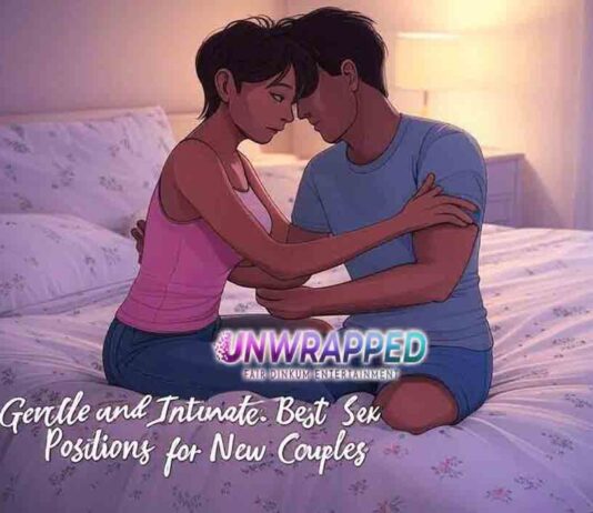 Gentle and Intimate: Best Sex Positions for New Couples