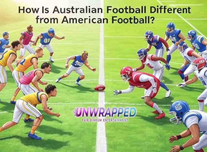 How Is Australian Football Different from American Football?
