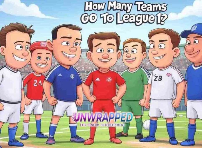 How Many Teams Go to League 1 How Many Teams Go to League 1?