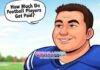 How Much Do Football Players Get Paid? How Much Do Football Players Get Paid?