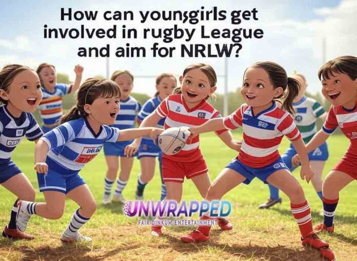 How can young girls get involved in rugby league and aim for NRLW?
